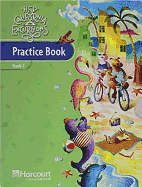 Harcourt School Publishers Storytown: Practice Book Student Edition Excursions 10 Grade 2