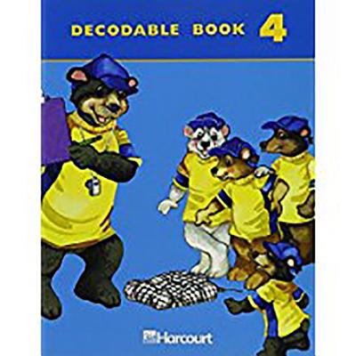 Harcourt School Publishers Trophies: Decodable Book Bk4 G1 - Harcourt School Publishers (Prepared for publication by)