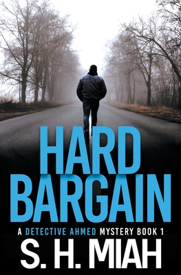 Hard Bargain - Miah, S H