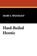 Hard-Boiled Heretic