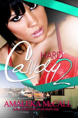 Hard Candy 2: Secrets Uncovered - McCall, Amaleka