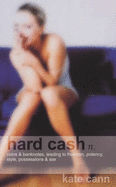 Hard Cash - Cann, Kate