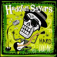 Hard Dollar - Hadden Sayers