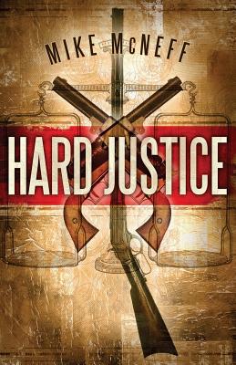Hard Justice: The Legend of Jasper Lee - Barnes, Hanna (Editor), and McNeff, Mike