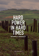 Hard Power in Hard Times: Can Europe ACT Strategically?