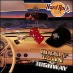 Hard Rock Cafe: Rockin' Down the Highway - Various Artists