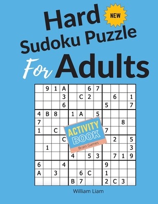 Hard Sudoku Puzzle 3*4 puzzle grid Brain Game For Adults - Liam, William, and Jeffrey, Paul (Cover design by)