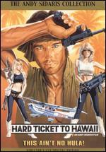 Hard Ticket to Hawaii