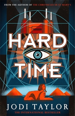 Hard Time: a bestselling time-travel adventure like no other - Taylor, Jodi