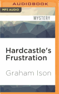 Hardcastle's Frustration