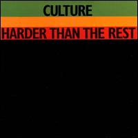 Harder Than the Rest - Culture