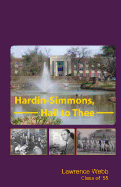 Hardin-Simmons, Hail to Thee