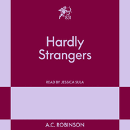 Hardly Strangers: A Modern Romance