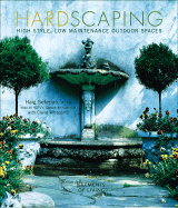 Hardscaping: High Style, Low Maintenance Outdoor Spaces