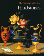 Hardstones: The Gilbert Collection