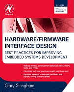 Hardware/Firmware Interface Design: Best Practices for Improving Embedded Systems Development