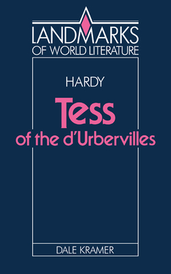 Hardy: Tess of the D'Urbervilles - Kramer, Dale