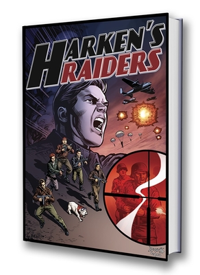 Harken's Raiders Graphic Novel, CL - Marz, Ron