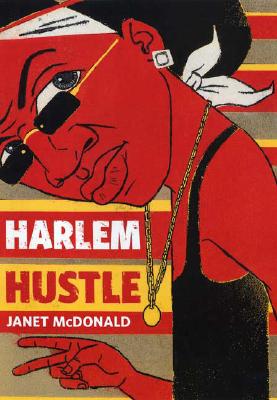 Harlem Hustle - McDonald, Janet