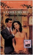 Harlequin Romance #3368: A Family Secret