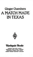 Harlequin Super Romance #680: A Match Made in Texas - Chambers, Ginger