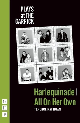 Harlequinade & All On Her Own - Rattigan, Terence