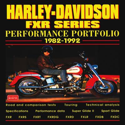 Harley-Davidson FXR Series 1982-1992 Performance Portfolio - Clarke, R M