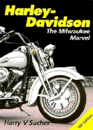 Harley-Davidson: Milwaukee Marvel