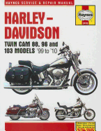 Harley-Davidson Twin CAM 88, 96 and 103 Models '99 to '10