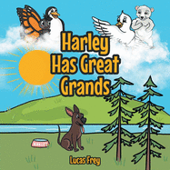 Harley Has Great Grands