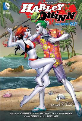 Harley Quinn Vol. 2: Power Outage (The New 52) - Conner, Amanda, and Palmiotti, Jimmy