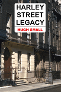 Harley Street Legacy