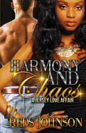 Harmony & Chaos: A Jersey Love Affair