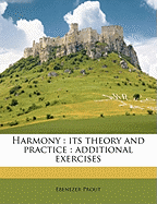 Harmony: Its Theory and Practice: Additional Exercises