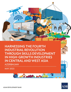 Harnessing the Fourth Industrial Revolution through Skills Development in High-Growth Industries in Central and West Asia - Pakistan