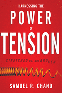 Harnessing the Power of Tension: Stretched But Not Broken