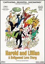 Harold and Lillian: A Hollywood Love Story - Daniel Raim; Danny DeVito; Francis Ford Coppola; Mel Brooks