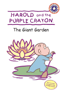 Harold and the Purple Crayon: The Giant Garden - Garfield, Valerie, and Lakin, Patricia, and HarperFestival (Creator)