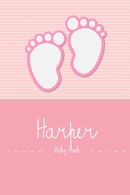 Harper - Baby Book: Personalized Baby Book for Harper, Perfect Journal for Parents and Child - Baby Book, En Lettres