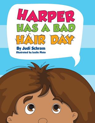 Harper Has a Bad Hair Day - Schram, Judi