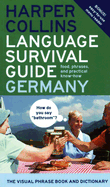 HarperCollins Language Survival Guide: Germany: The Visual Phrase Book and Dictionary