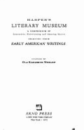 Harper's Literary Museum: A Compendium of Instructive, Entertaining, and Amusing Matter, Selected from Early American Writings