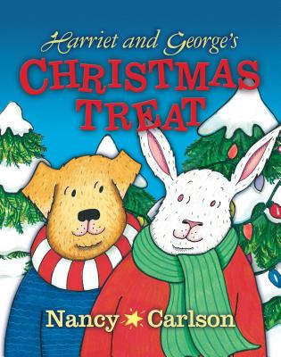 Harriet and George's Christmas Treat - Carlson, Nancy