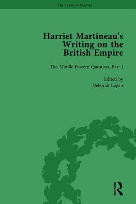 Harriet Martineau's Writing on the British Empire, Vol 2 - Logan, Deborah, and Burton, Antoinette, and Sklar, Kitty