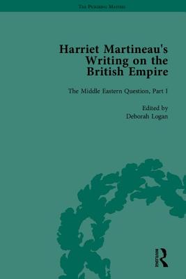 Harriet Martineau's Writing on the British Empire - Logan, Deborah