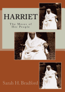 Harriet: The Moses of Her People