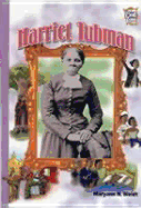 Harriet Tubman - Weidt, Maryann N