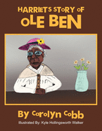 Harriet's Story of OLE Ben