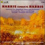 Harris Conducts Harris - Johana Harris (piano); United States Air Force Academy Band; International String Congress Orchestra; Roy Harris (conductor)