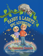 Harry and Larry's Epic Adventure: The Copernicus Chronicle